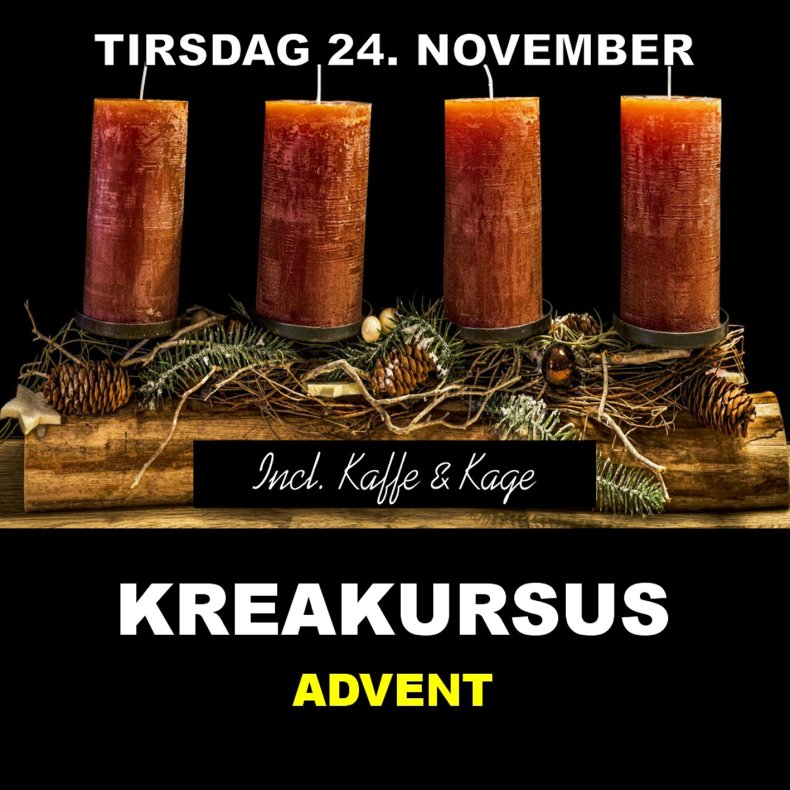 4. KREA KURSUS: ADVENT 24/11 2026