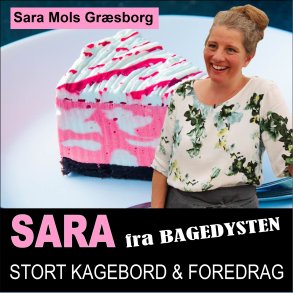 SARA MOLS GRSBORG fra BAGEDYSTEN - KAGEBORD & FOREDRAG 26/01/2025